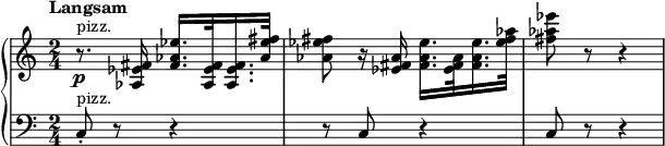 { \new PianoStaff <<
\new Staff \relative as { \set Staff.midiInstrument = #"pizzicato strings" \key c \major \clef treble \time 2/4 \set Score.tempoHideNote = ##t \tempo "Langsam" 4 = 52
r8. ^"pizz." \p <as es' fis>16 <fis' as
es'>16. <as, es' fis>32 <as es' fis>16. <as' es' fis>32 | % 2
<as es' fis>8 r16 <es fis as>16 <fis as es'>16. <es fis as>32 <fis
as es'>16. <es' fis as>32 | % 3
<fis as es'>8 r8 r4 }
\new Staff \relative c { \set Staff.midiInstrument = #"pizzicato strings" \key c \major \clef bass \time 2/4
c8 ^"pizz." -. r8 r4 | % 2
r8 c8 r4 | % 3
c8 r8 r4 }
>> }