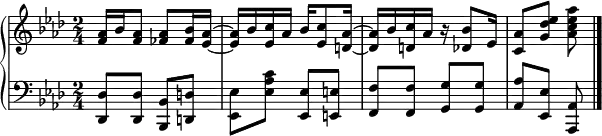  {
   \new PianoStaff <<
      \new Staff <<
         \new Voice \relative c' {
             \clef treble \key aes \major \time 2/4
             <f aes>16 bes <f aes>8 <fes aes> <fes bes>16 <es aes>~
             <es aes> bes' <es, c'> aes bes <es, c'>8 <d aes'>16~
             <d aes'> bes' <d, c'> aes' r <des, bes'>8 es16
             <c aes'>8 <g' des' es> <aes c es aes>
             }
            >>
     \new Staff <<
         \relative c, {
             \clef bass \key aes \major \time 2/4
             <des des'>8 <des des'> <bes bes'> <d d'>
             <es es'> <es' aes c> <es, es'> <e e'>
             <f f'> <f f'> <g g'> <g g'> <aes aes'> <es es'> <aes, aes'> \bar "|."
             }
         >>
    >>
}
