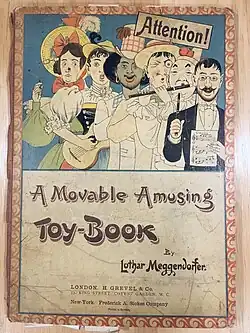 Attention! A Movable Amusing Toy-Book, 1906