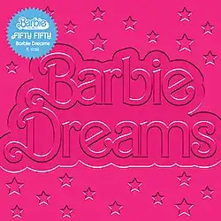 Cover art for "Barbie Dreams": the song title, as well as various stars that surround it, debossed onto a pink background