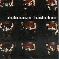 Album Cover of Jim Bianco and the Tim Davies Big Band
