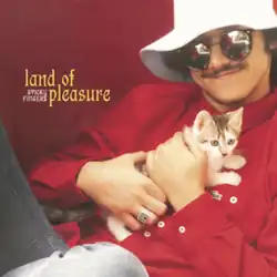 Sticky Fingers' frontman Dylan Frost holding a kitten, smiling against a black background. Next to him, the words "LAND OF PLEASURE" are written in yellow. In smaller text, the band name is written in white.