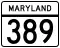 Maryland Route 389 marker