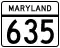 Maryland Route 635 marker