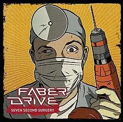The cover features a drawing of a surgeon holding a power drill. Both the band's name and album title appear on the lower left corner.