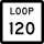 State Highway Loop 120 marker