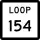 State Highway Loop 154 marker