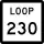 State Highway Loop 230 marker