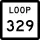 State Highway Loop 329 marker