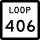 State Highway Loop 406 marker