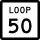 State Highway Loop 50 marker