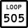 State Highway Loop 505 marker