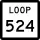 State Highway Loop 524 marker