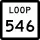 State Highway Loop 546 marker