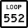 State Highway Loop 552 marker