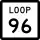 State Highway Loop 96 marker