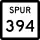State Highway Spur 394 marker