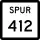 State Highway Spur 412 marker