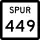 State Highway Spur 449 marker