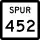 State Highway Spur 452 marker