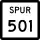 State Highway Spur 501 marker