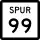 State Highway Spur 99 marker