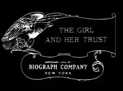 Stylized black and white title card featuring the title The Girl and Her Trust